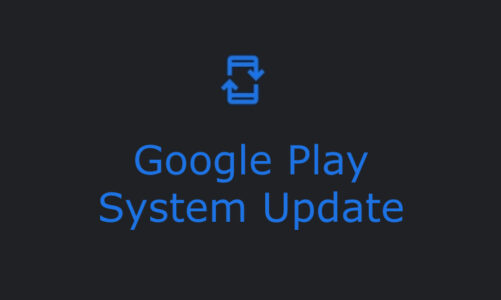 What is Google Play System Update on Android