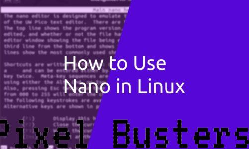 Cómo usar el editor de texto de línea de comando Nano en Linux