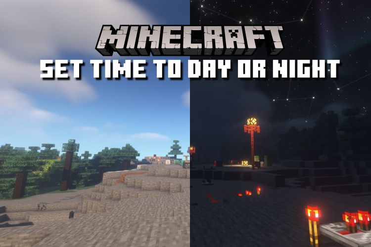 How to Set Time to Day or Night in Minecraft